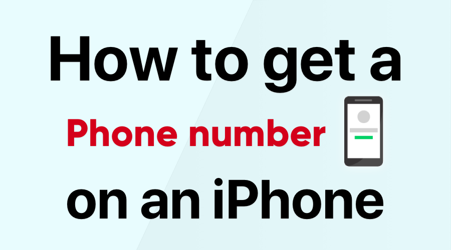 Can You Get A Phone Number Without A Phone