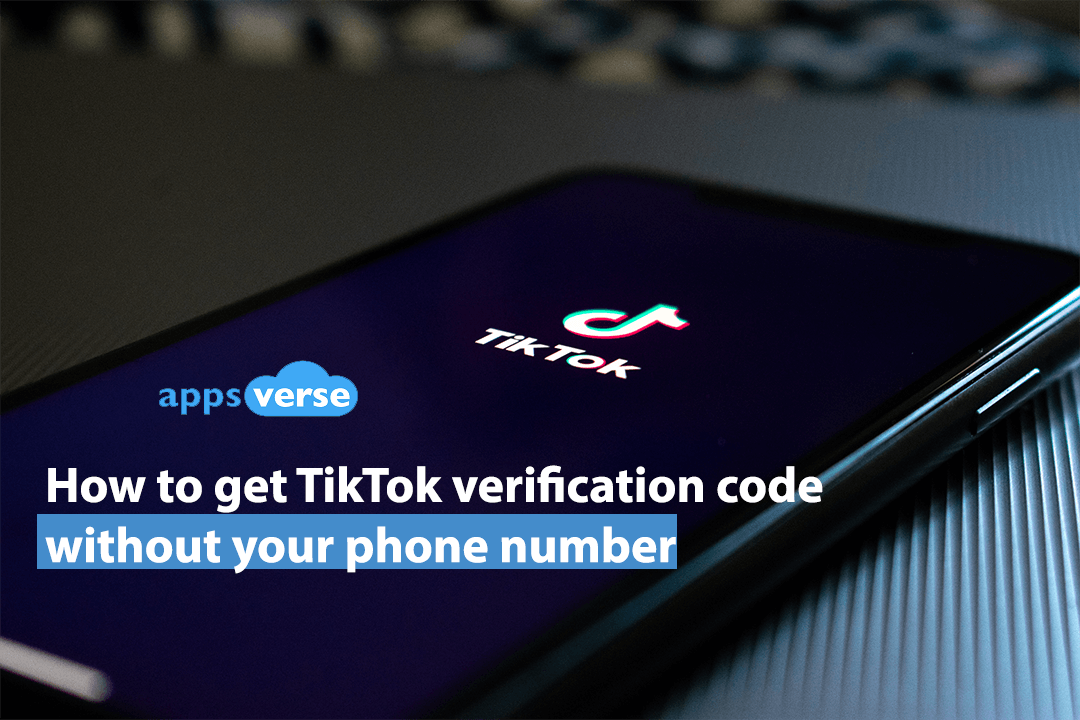 TikTok Verification Code - How to Get One Without a Phone Number