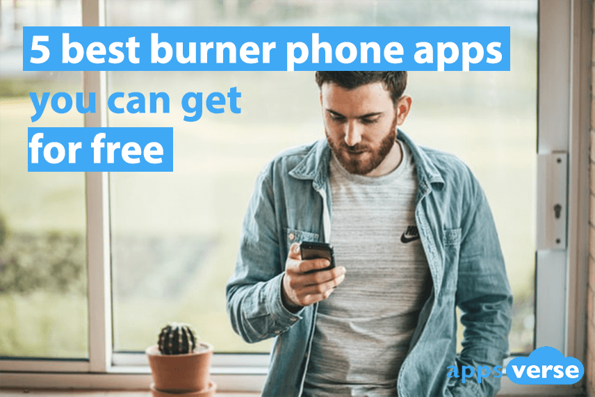 5 best burner phone apps you can get for free