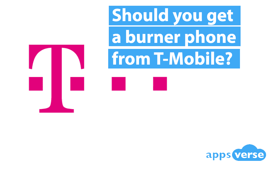 Should you get a burner phone from T-Mobile?
