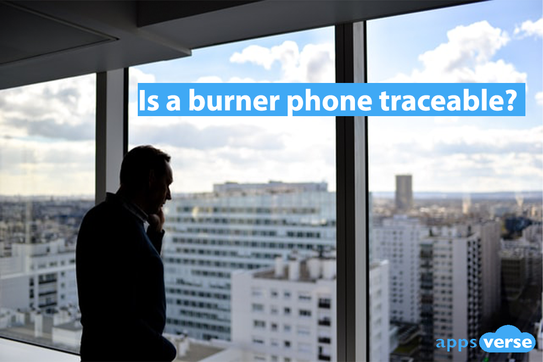 Is a burner phone traceable?