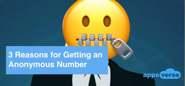 3 Reasons For Getting An Anonymous Phone Number
