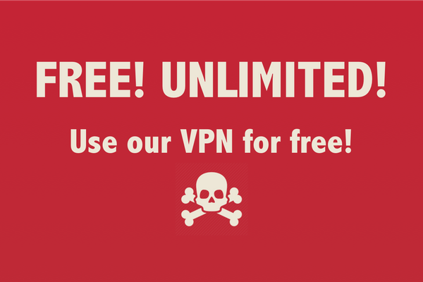Stop looking for the best free unlimited VPN; try this reliable VPN instead