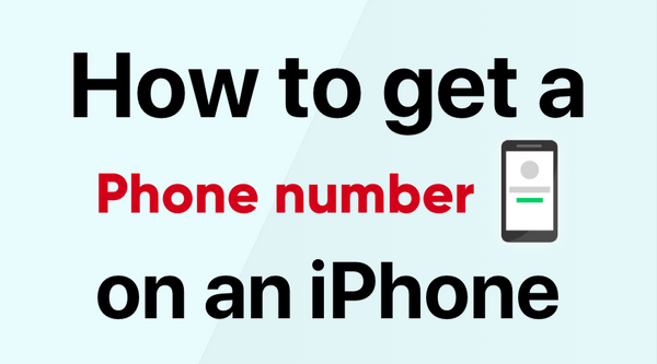 How to get a phone number on iPhone, without buying a SIM card