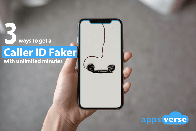 3 ways to get a caller id faker with unlimited minutes