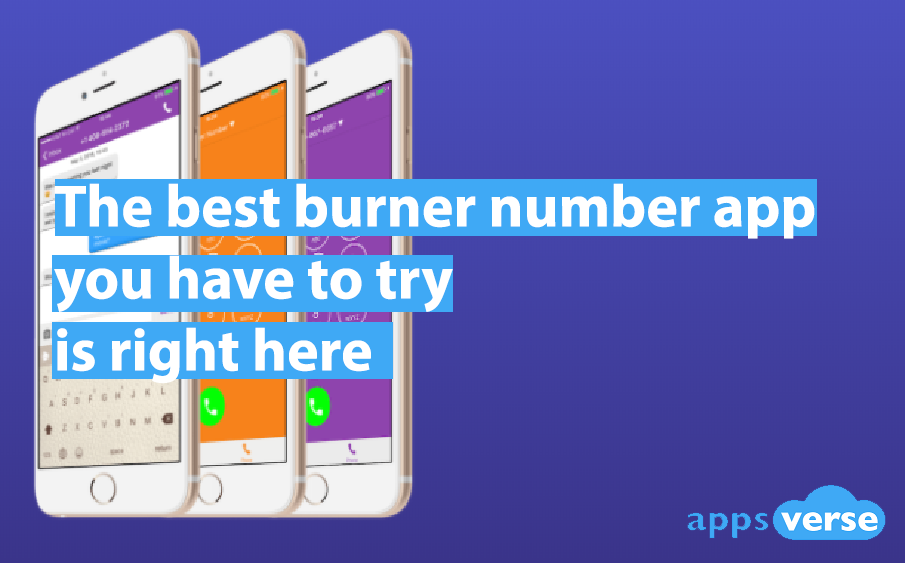The Best Burner Number app you have to try is right here