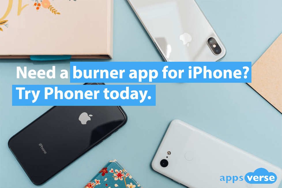 Need a burner app for iPhone? Try Phoner today.
