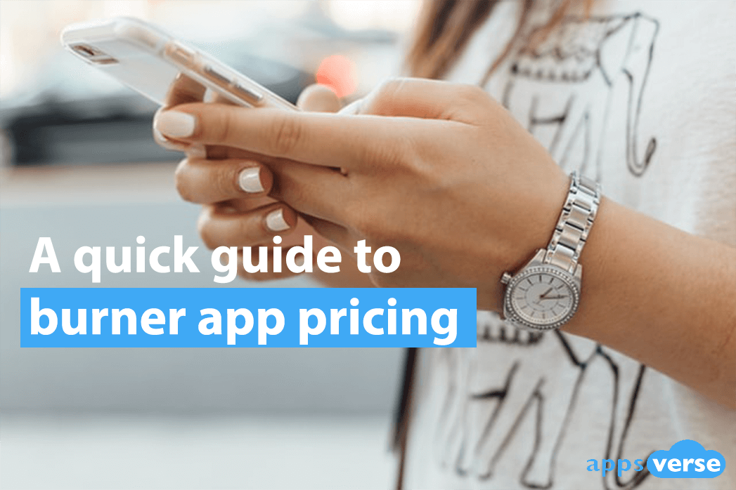 A quick guide to burner app pricing