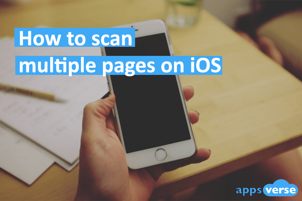 How to Scan Multiple Pages on iOS
