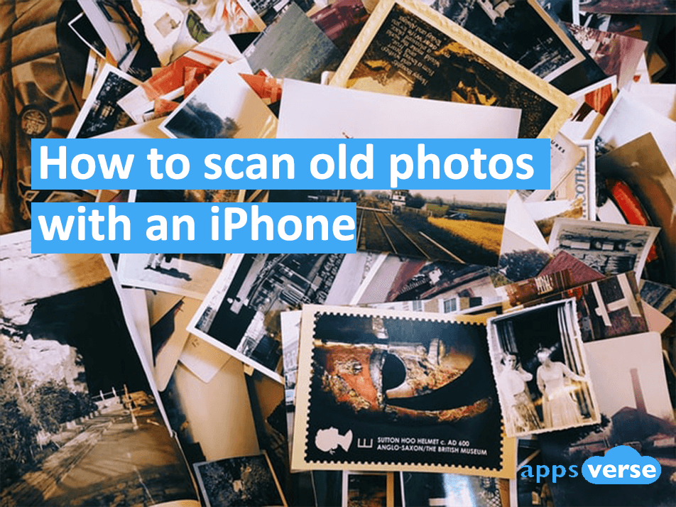 How to scan old photos with an iPhone